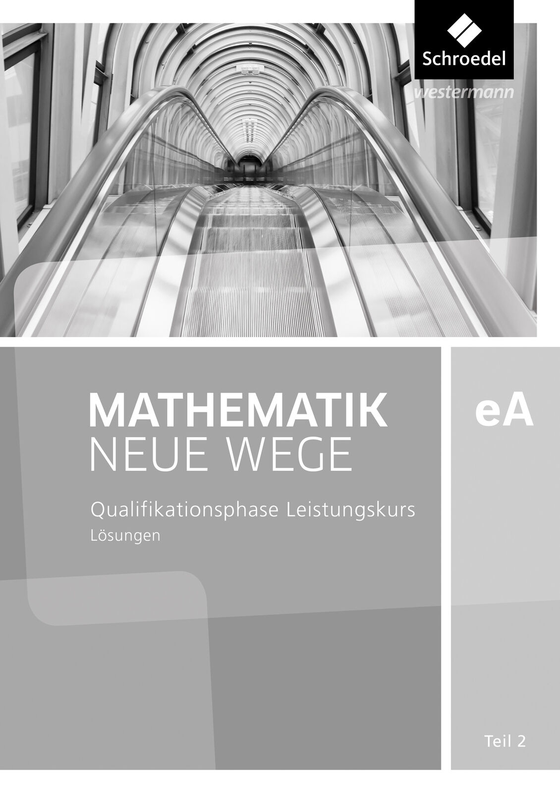 Thumbnail - Unbekannt. / Mathematik Neue Wege Sii / Mathematik Neue Wege Sii -