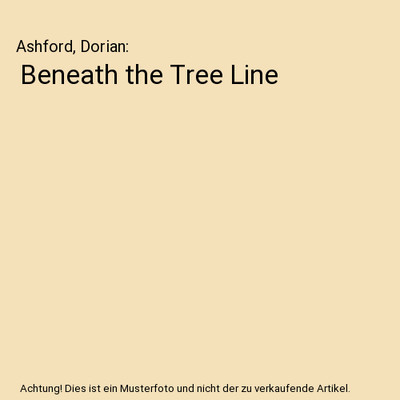 Beneath the Tree Line, Ashford, Dorian