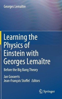 Learning the Physics of Einstein with Georges Lematre - 9783030220297