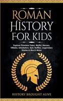 History Brought Alive | Roman History For Kids | Taschenbuch | Englisch (2023)