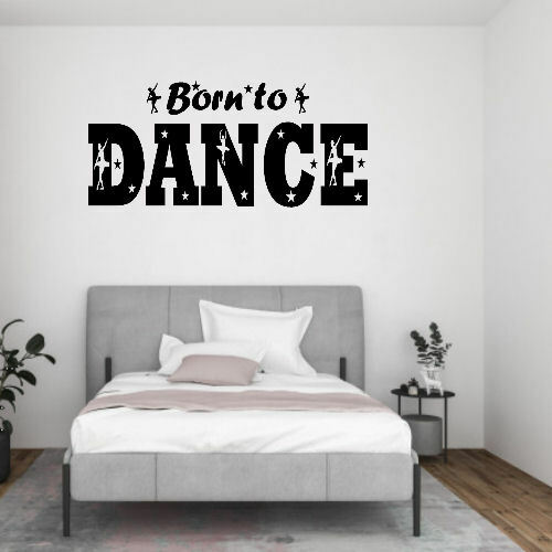 Born to dance Wall Art Sticker eBay