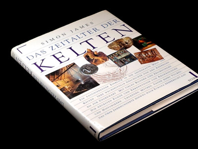 Das Zeitalter der Kelten von Simon James