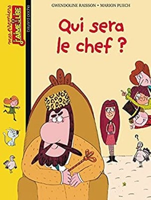 Qui Sera Le Chef? French Edition