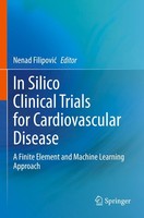 In Silico Clinical Trials For Cardiovascular Disease Nenad Filipovi¿