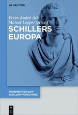 Schillers Europa by Peter-Andr Alt, Marcel Lepper - 9783110440041