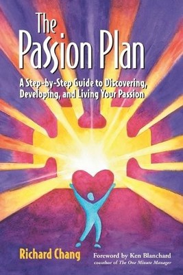 The Passion Plan by Richard Y. Chang - 9780787955984