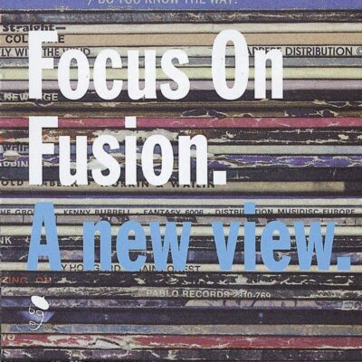 Focus on Fusion a New View