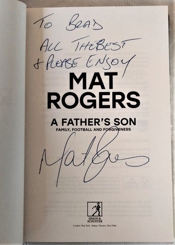 MAT ROGERS A FATHER'S SON FAMILY, FOOTBALL AND FORGIVENESS SIGNED COPY HC DJ - Picture 2 of 5
