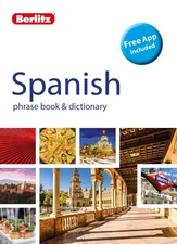Berlitz Phrase Book & Dictionary Spanish (Bilingual dictionary) (Berlitz Phr...
