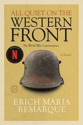 All Quiet on the Western Front Erich Maria Remarque