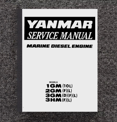 #ad #ad 1 2 3 Marine Diesel Engine Service Repair Manual Fits Yanmar 1GM 2GM 3GM 3HM 10L $45.00