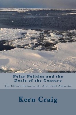 Polar Politics and the Deals of the Century: The US and Russia in the Arctic and