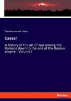 Caesar | Theodore Ayrault Dodge | Taschenbuch | Englisch | 2023 | hansebooks