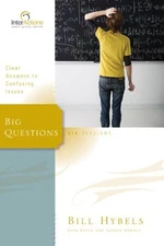 Big Questions : Clear Answers to Confusing Issues Paperback