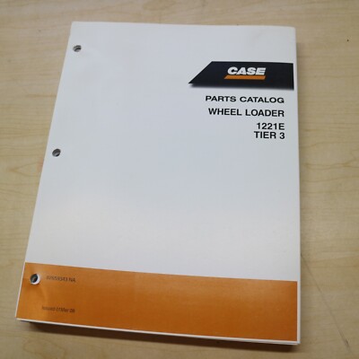 CASE 1221E TIER 3 FRONT END WHEEL LOADER Spare Parts Manual book catalog list T3