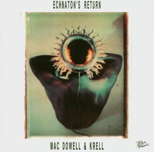 7024790 Audio Cd Mac Dowell & Krell - Echnaton'S Return