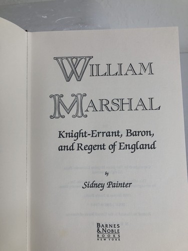 William Marshal: Knight-Errant, Baron, and Regent of England.HARDCOVER VERY GOOD - Picture 8 of 14