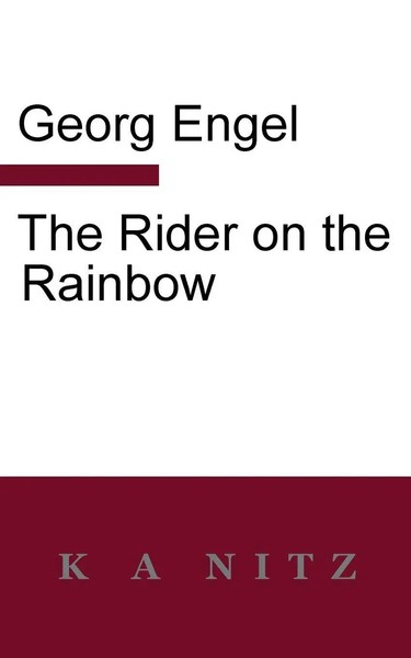 Georg Julius Leopold Engel | The Rider On The Rainbow | Taschenbuch | Englisch-image