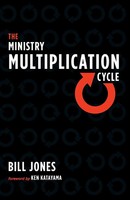 Bill Jones | The Ministry Multiplication Cycle | Taschenbuch | Englisch (2020)