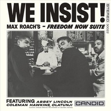 MAX ROACH WE INSIST! MAX ROACH'S FREEDOM NOW SUITE NEW LP