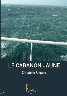 Le cabanon jaune, ,  Paperback