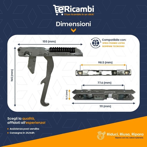 Kit Cerniere Porta Forno Smeg Franke Lofra Bompani Tecnogas 155x145mm 111x12.7mm - Foto 2 di 6