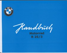 Handbuch Betriebsanleitung Bedienungsanleitung Bordbuch BMW R 25 / 3 R25 R25/3 