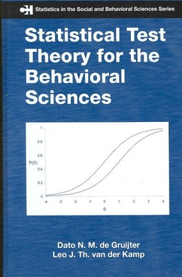 Statistical Test Theory for the Behavioral Sciences, Hardcover by Gruijter, D...