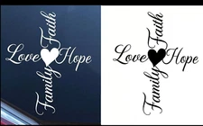 Love Hope Faith Family Vinyl Decal Car Window Laptop Tablet Wall Mirror Tumbler