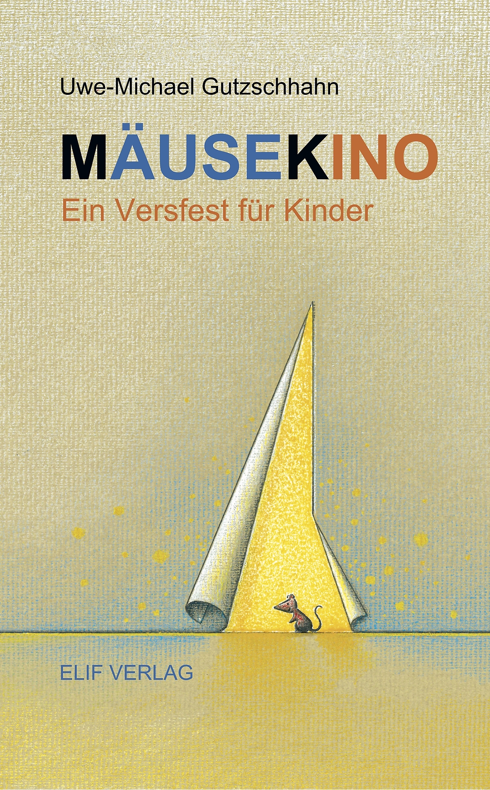 Thumbnail - Mäusekino - Uwe-michael Gutzschhahn - 9783946989295