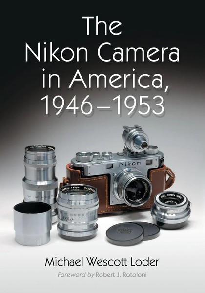 Michael Wescott Loder | The Nikon Camera In America, 1946-1953 | Taschenbuch-image