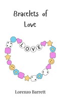 Lorenzo Barrett | Bracelets Of Love | Buch | Englisch (2025) | EAN 9781805862086