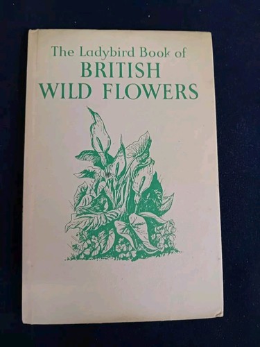 Ladybird Book 'British Wild Flowers'. 1957. 2/6d. 1st Edit. 536. D/J. VGC. - Picture 4 of 17