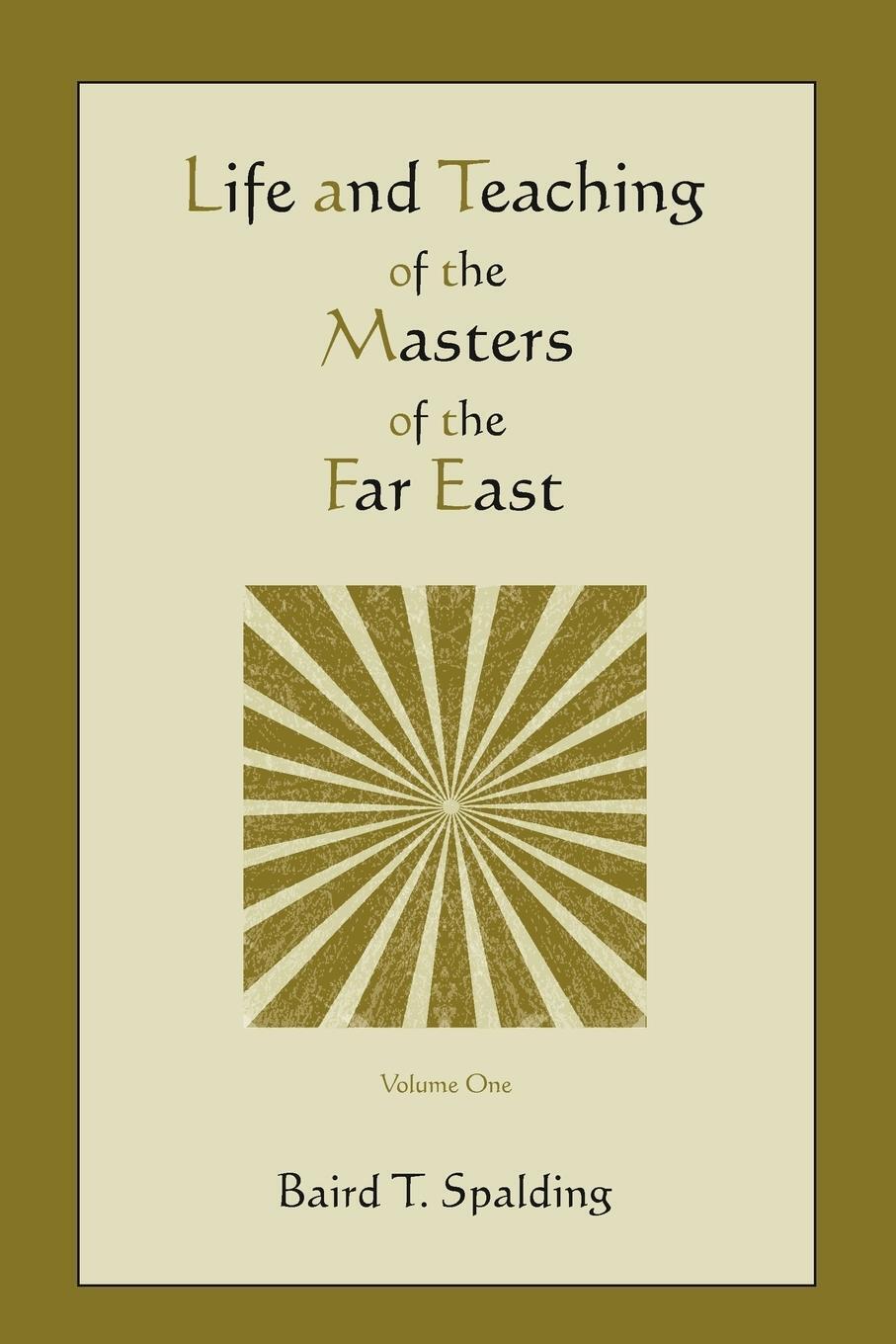 Thumbnail - Life And Teaching Of The Masters Of The Far East (volume One) Baird T.