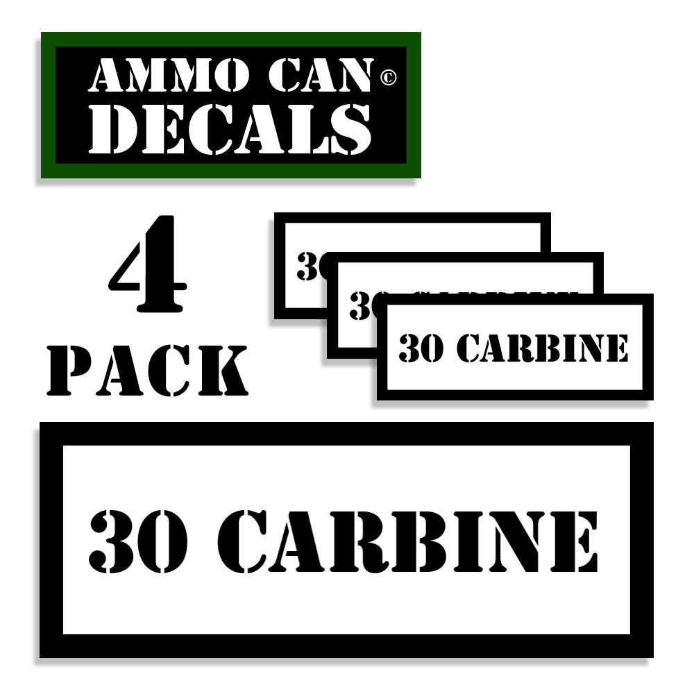 30 CARBINE Ammo Can Labels Ammunition stickers decals 4 pack  3