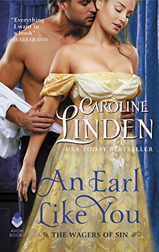 An Earl Like You: The Wagers of Sin: 2 - Linden, Caroline