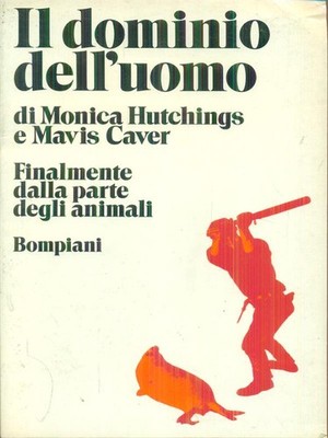 DIE DOMAIN DES MANNES HUTCHINGS M. - CAVER M. BOMPIANI 1972 THINGS D'OGGIA