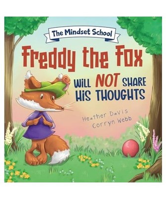 Freddy the Fox Will Not Share His Thoughts, Davis, Heather Lyn