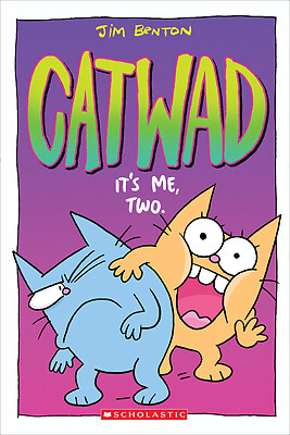 It's Me, Two. a Graphic Novel (Catwad #2): Volume 2 by Benton, Jim - Bild 1 von 1