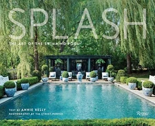 Splash: The Art of the Swimming Pool by Tim Street Porter