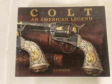 Colt - an American Legend.  SIGNED!!
