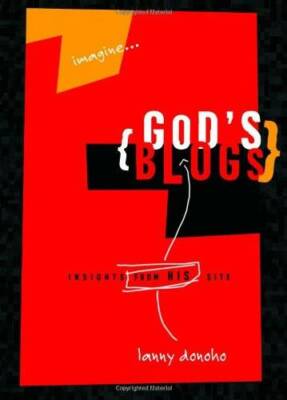 imagine...{Gods's Blogs} Insights from his site - Hardcover - GOOD