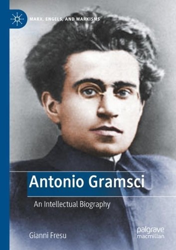 Antonio Gramsci by Gianni Fresu - 9783031156090