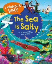 I Wonder Why the Sea is Salty by Anita Ganeri Paperback Book
