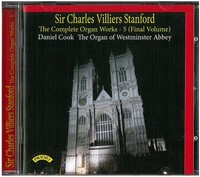 Audio Cd - Charles Villiers Stanford - The Complete Organ Works - 5 - Priory -D