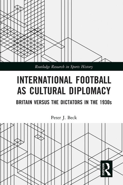 International Football As Cultural Diplomacy | Peter J. Beck | Taschenbuch-image