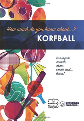 How much do you know about... Korfball - Paperback NEW Notebook, Wance 01/12/201