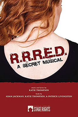 R. R. R. E. D.-A Secret Musical - NEU Adam Jackman, K 2019