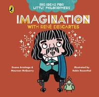 Big Ideas For Little Philosophers | Imagination With Descartes | Englisch | Buch