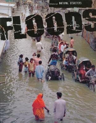 Floods (Natural Disasters),Chris Oxlade